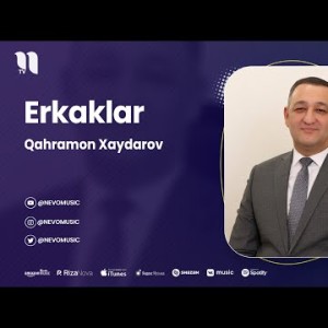 Qahramon Xaydarov - Erkaklar