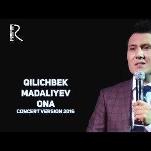 Qilichbek Madaliyev - Ona
