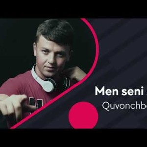 Quvonchbek Poʼlatov - Men Seni Sevaman