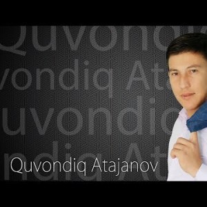 Quvondiq Atajonov - Handaki