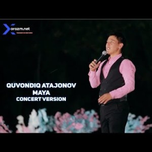 Quvondiq Atajonov - Maya Concert