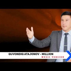 Quvondiq Atajonov - Million