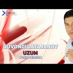 Quvondiq Atajonov - Uzum