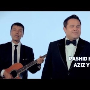 Rashid Holiqov - Aziz Yurtim