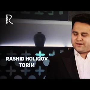 Rashid Holiqov - Torim