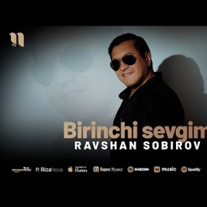 Ravshan Sobirov - Birinchi Sevgim