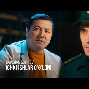 Ravshan Sobirov - Ichki Ishlar O'g'loni