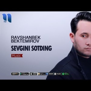 Ravshanbek Bektemirov - Sevgini Sotding