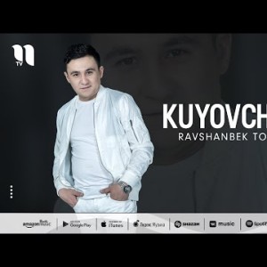 Ravshanbek Tojimatov - Kuyovchalar