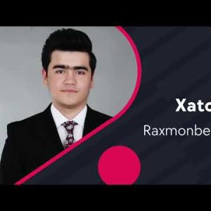 Raxmonbek Raximov - Xato Qildim