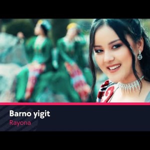 Rayona - Barno Yigit