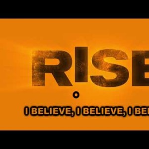 Rise Cast - I Believe