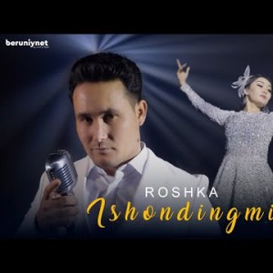Roshka - Ishondingmi