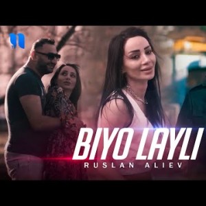 Ruslan Aliev - Biyo Layli