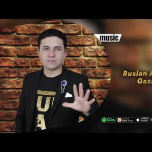 Ruslan Ataniyazov - Gazini Bos Audio