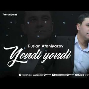 Ruslan Ataniyazov - Yondi Yondi