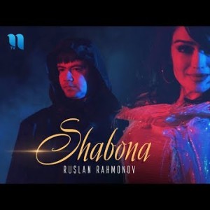 Ruslani Raxmon - Shabona Official