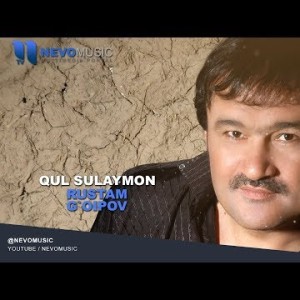 Rustam Gʼoipov - Qul Sulaymon