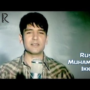 Rustam Muhammadiyev - Ikki Qiz
