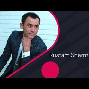 Rustam Shermuhammad - Bevafo