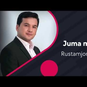 Rustamjon Sharipov - Juma Muborak