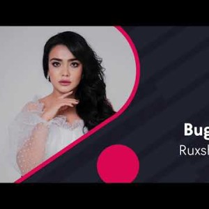 Ruxshona - Bugun