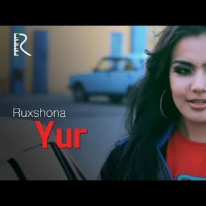 Ruxshona - Yur