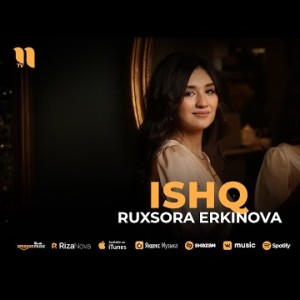 Ruxsora Erkinova - Ishq