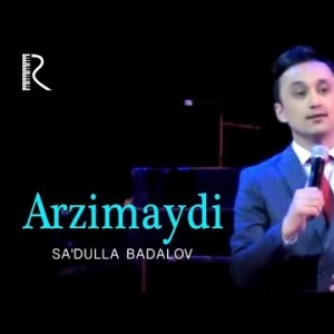 Saʼdulla Badalov - Arzimaydi