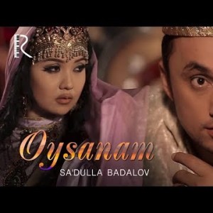 Saʼdulla Badalov - Oysanam