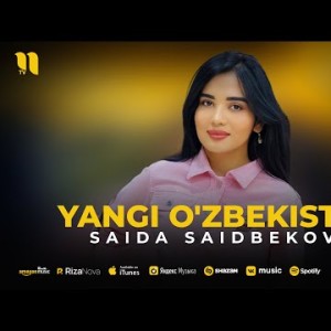 Saida Saidbekova - Yangi O'zbekiston