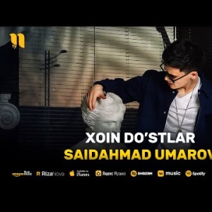 Saidahmad Umarov - Xoin Do'stlar