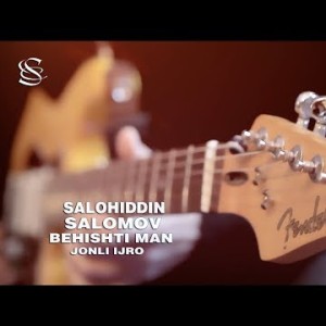Salohiddin Salomov - Behishti Man