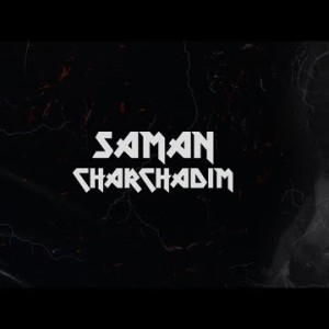Saman - Charchadim
