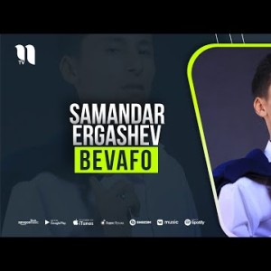Samandar Ergashev - Bevafo
