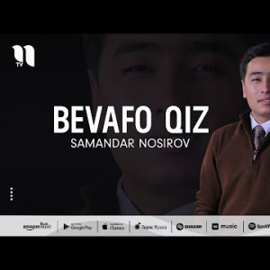 Samandar Nosirov - Bevafo Qiz