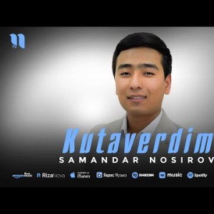 Samandar Nosirov - Kutaverdim