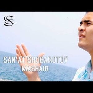 San'at Shohbarotov - Mashair