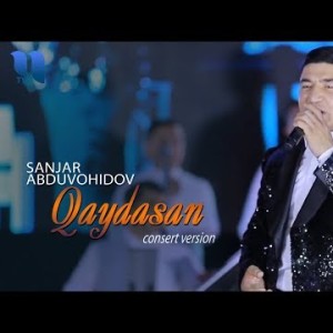 Sanjar Abduvohidov - Qaydasan