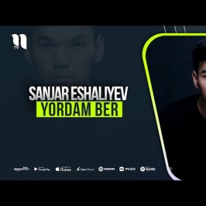 Sanjar Eshaliyev - Yordam Ber