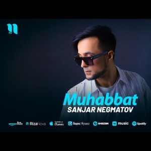 Sanjar Negmatov - Muhabbat