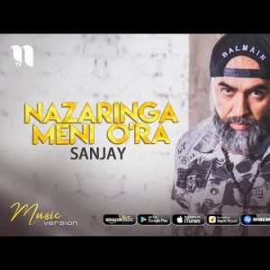 Sanjay - Nazaringa Meni Oʼra