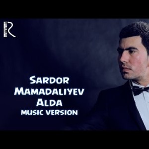 Sardor Mamadaliyev - Alda