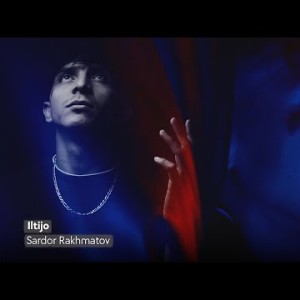 Sardor Rakhmatov - Iltijo