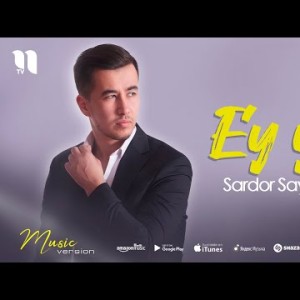 Sardor Sayimov - Ey Yor