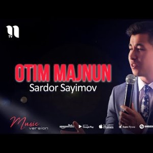 Sardor Sayimov - Otim Majnun