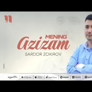 Sardor Zokirov - Mening Azizam