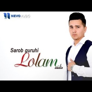 Sarob Guruhi - Lolam