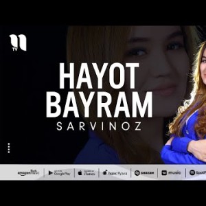 Sarvinoz - Hayot Bayram