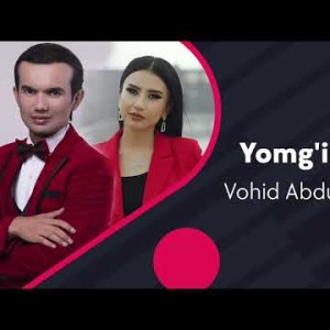 Sarvinoz Ruziyeva Va Vohid Abdulhakim - Yomgʼir Yogʼar